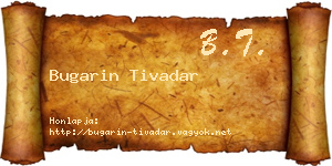 Bugarin Tivadar névjegykártya